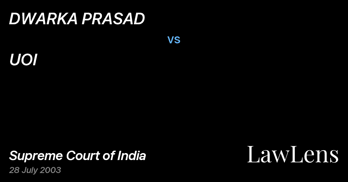 Preview image for DWARKA PRASAD vs. UOI