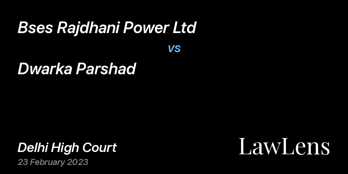 Preview image for Bses Rajdhani Power Ltd vs. Dwarka Parshad