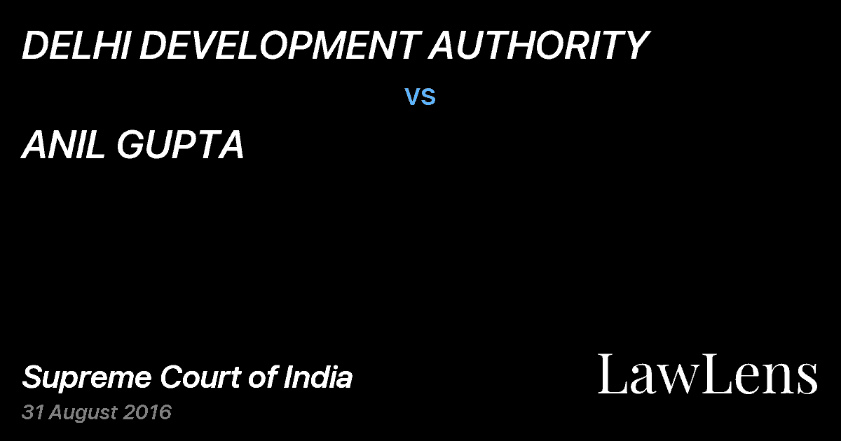 Preview image for DELHI DEVELOPMENT AUTHORITY vs. ANIL GUPTA