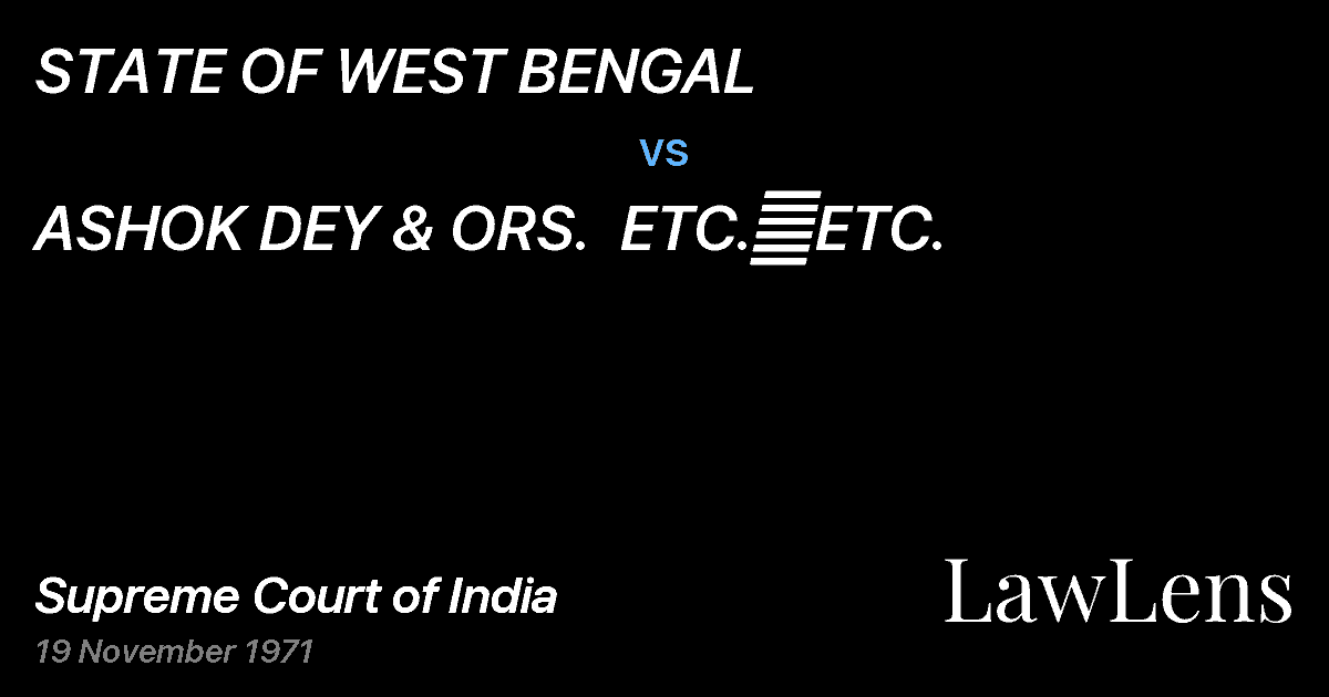 Preview image for STATE OF WEST BENGAL vs. ASHOK DEY & ORS.  ETC.	ETC.