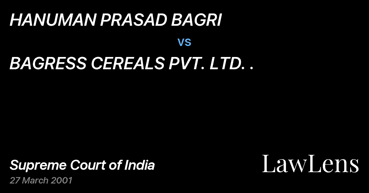 Preview image for HANUMAN PRASAD BAGRI vs. BAGRESS CEREALS PVT. LTD. .
