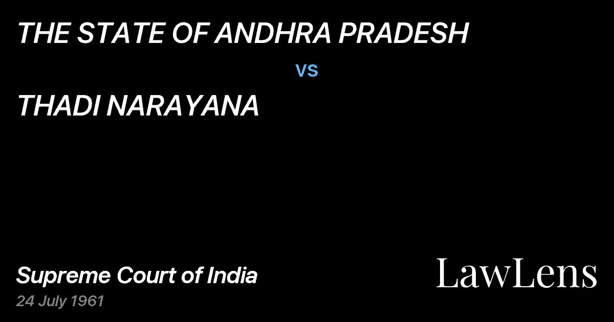 Preview image for THE STATE OF ANDHRA PRADESH vs. THADI NARAYANA