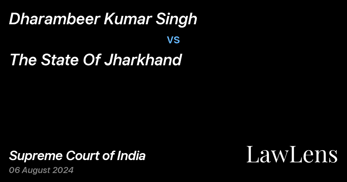Preview image for DHARAMBEER KUMAR SINGH vs. THE STATE OF JHARKHAND
