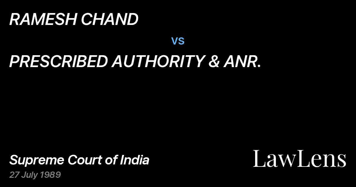 Preview image for RAMESH CHAND vs. PRESCRIBED AUTHORITY & ANR.