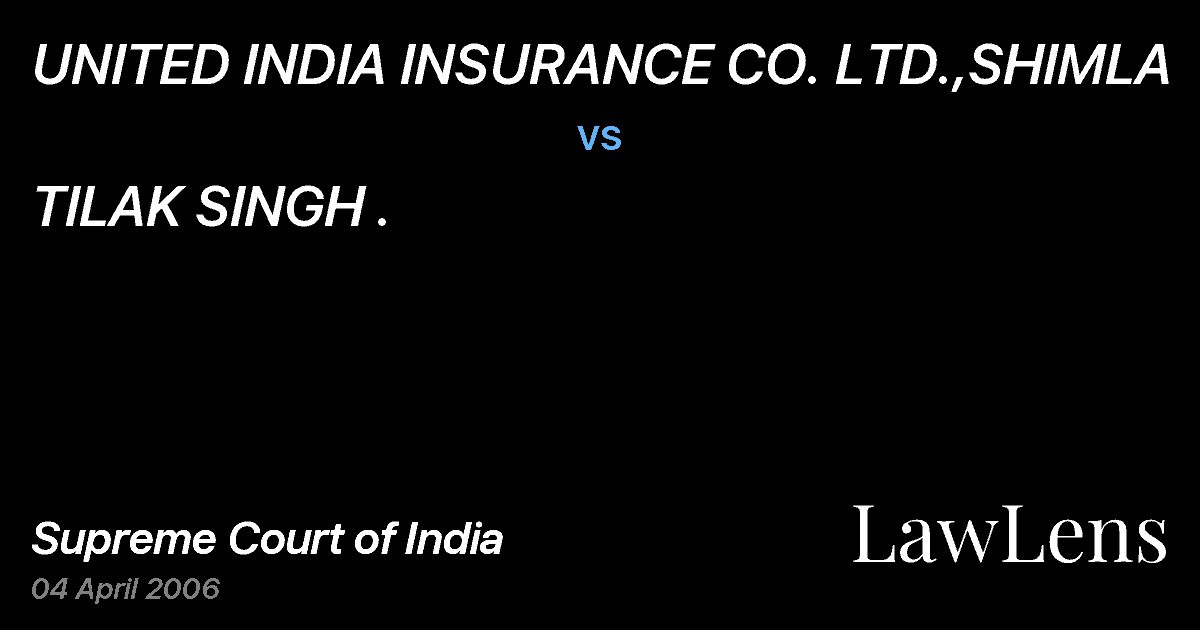 Preview image for UNITED INDIA INSURANCE CO. LTD.,SHIMLA vs. TILAK SINGH .