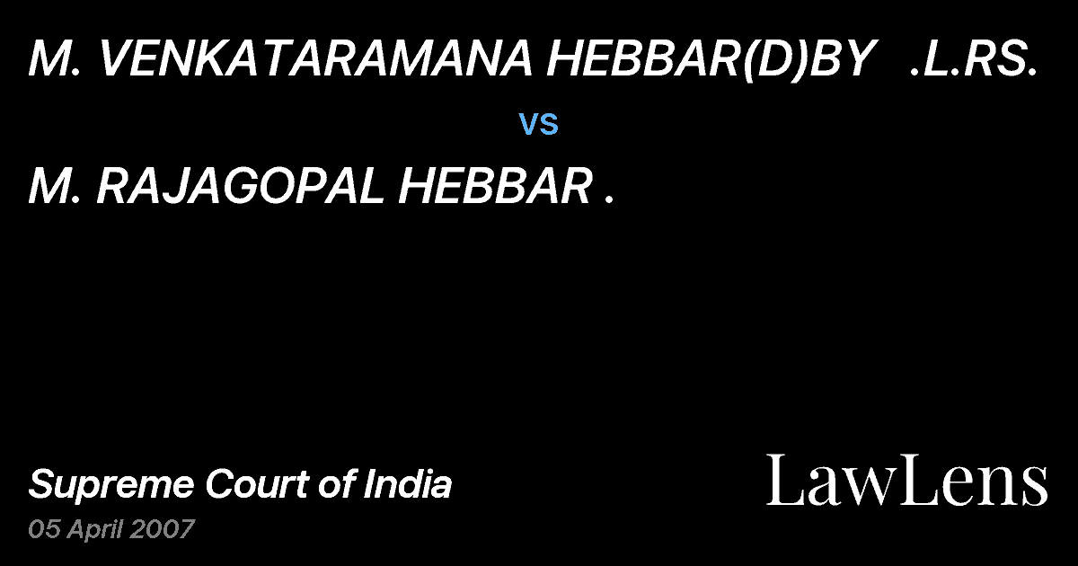 Preview image for M. VENKATARAMANA HEBBAR(D)BY   .L.RS. vs. M. RAJAGOPAL HEBBAR .