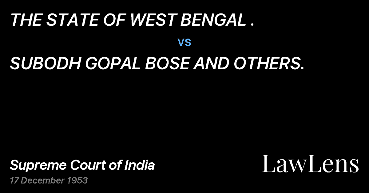 Preview image for THE STATE OF WEST BENGAL . vs. SUBODH GOPAL BOSE AND OTHERS.