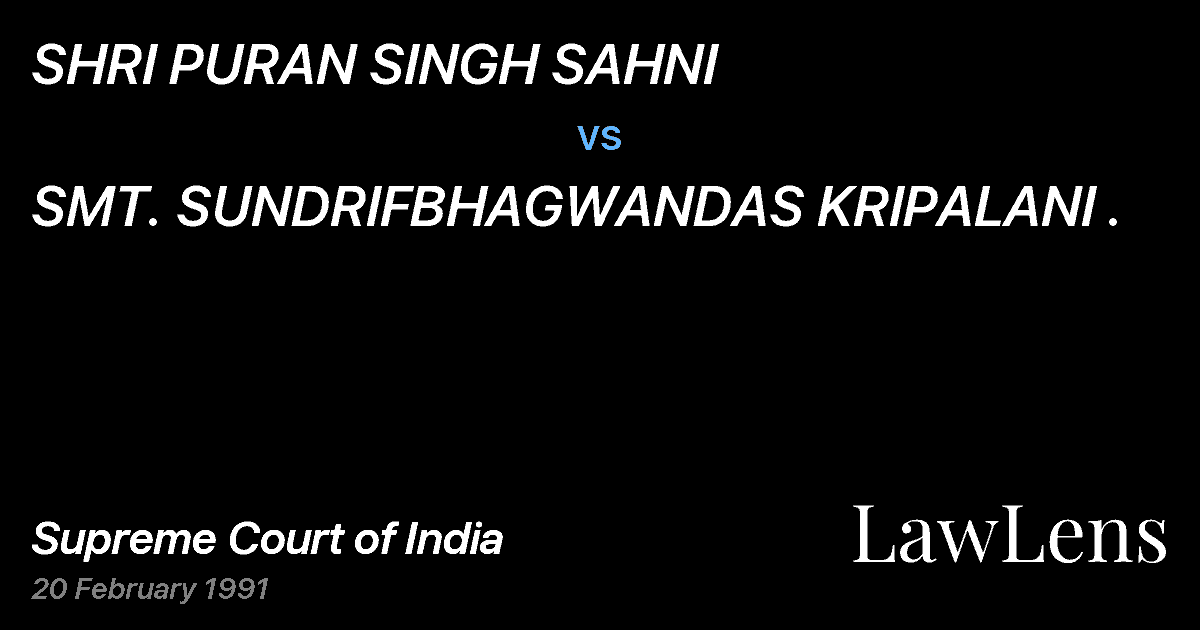 Preview image for SHRI PURAN SINGH SAHNI vs. SMT. SUNDRIFBHAGWANDAS KRIPALANI .