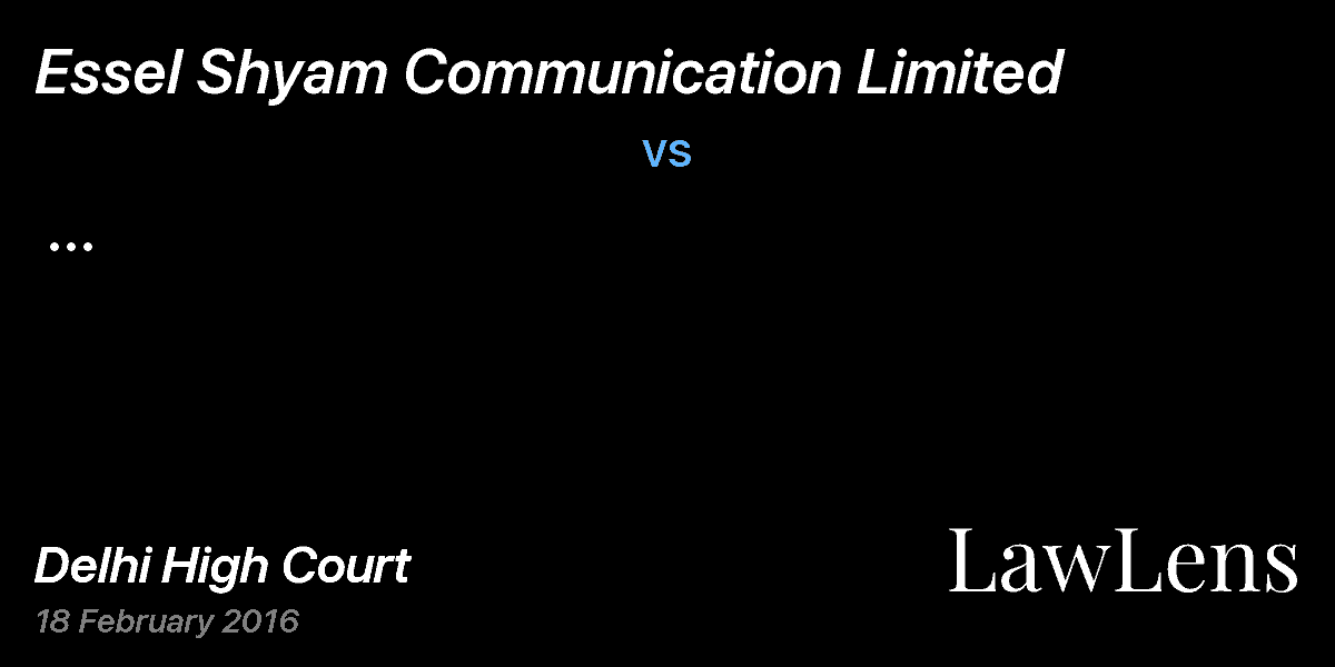 Preview image for Essel Shyam Communication Limited vs. Respondent
