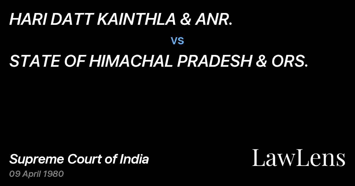 Preview image for HARI DATT KAINTHLA & ANR. vs. STATE OF HIMACHAL PRADESH & ORS.