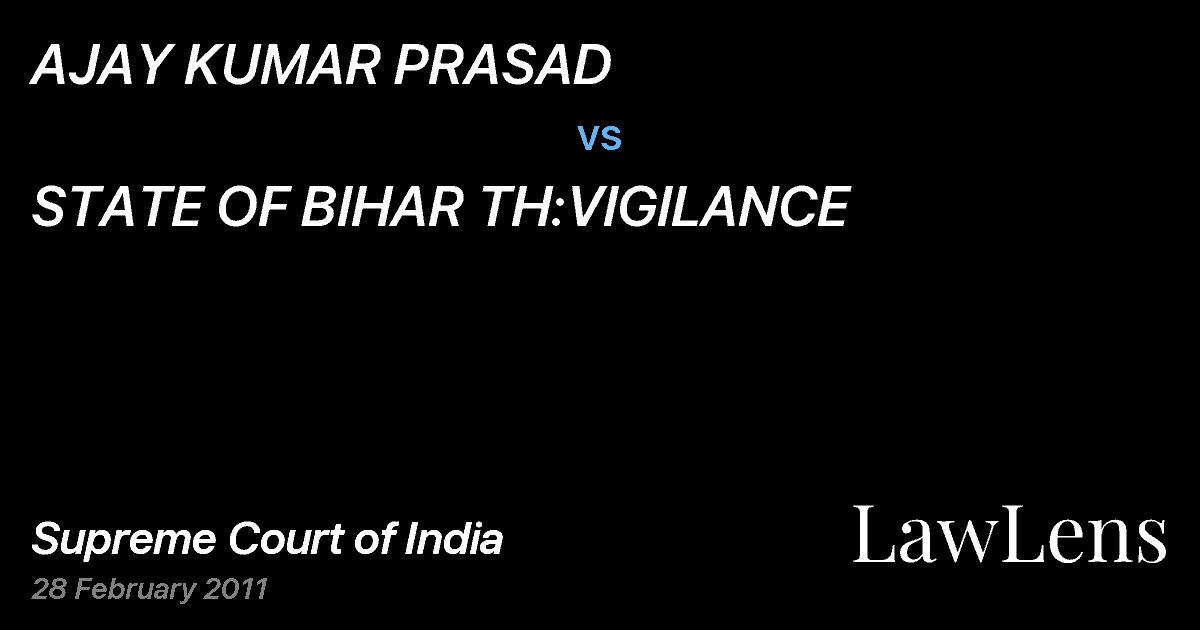 Preview image for AJAY KUMAR PRASAD vs. STATE OF BIHAR TH:VIGILANCE