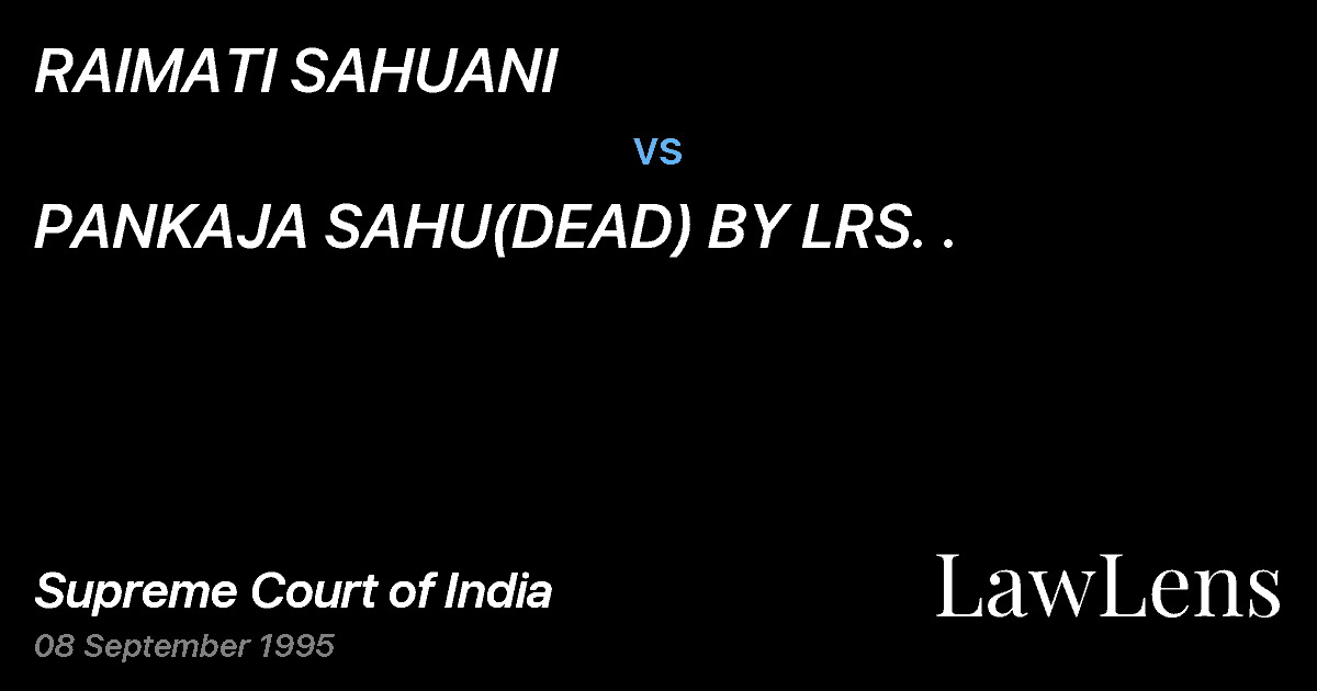 Preview image for RAIMATI SAHUANI vs. PANKAJA SAHU(DEAD) BY LRS. .