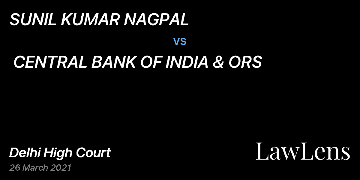 Preview image for SUNIL KUMAR NAGPAL  vs.  CENTRAL BANK OF INDIA & ORS
