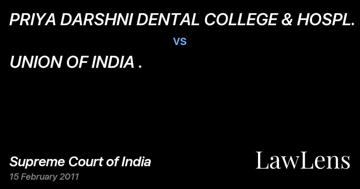 Preview image for PRIYA DARSHNI DENTAL COLLEGE & HOSPL. vs. UNION OF INDIA .