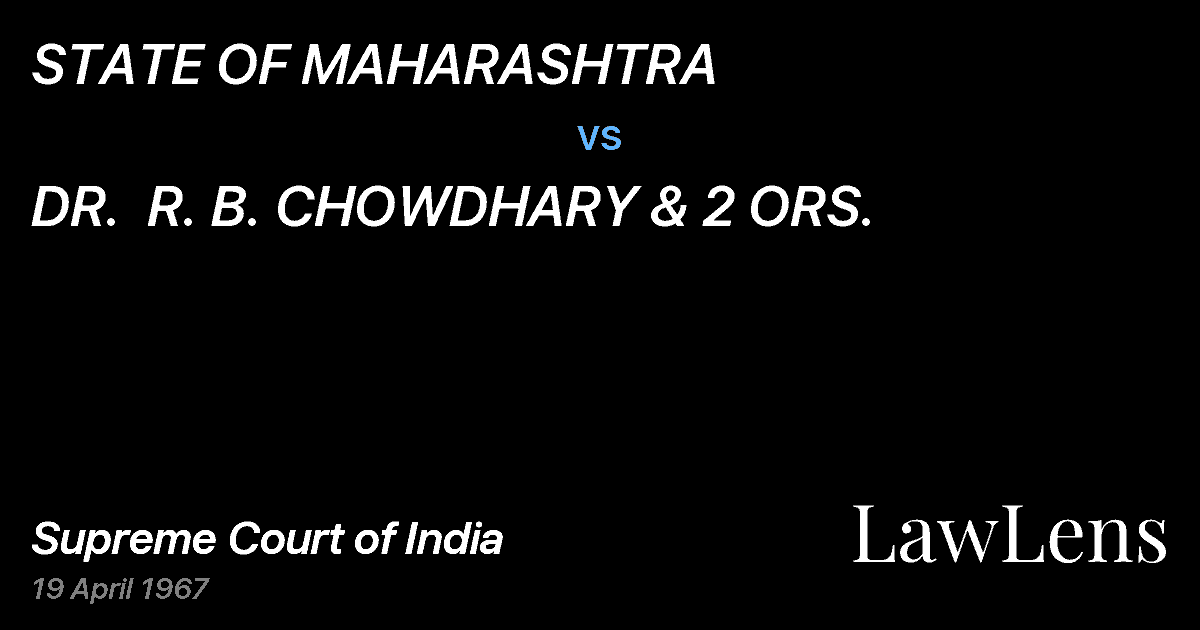 Preview image for STATE OF MAHARASHTRA vs. DR.  R. B. CHOWDHARY & 2 ORS.