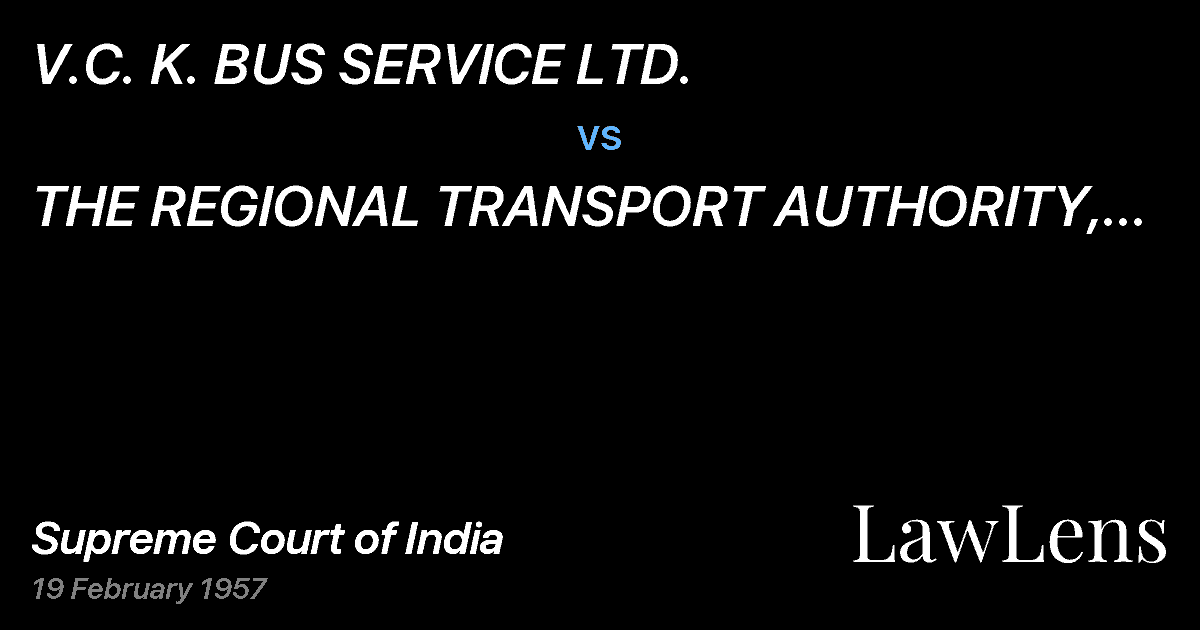 Preview image for V.C. K. BUS SERVICE LTD. vs. THE REGIONAL TRANSPORT AUTHORITY, COIMBATORE