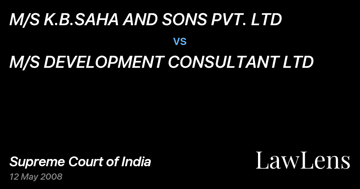 Preview image for M/S K.B.SAHA AND SONS PVT. LTD vs. M/S DEVELOPMENT CONSULTANT LTD
