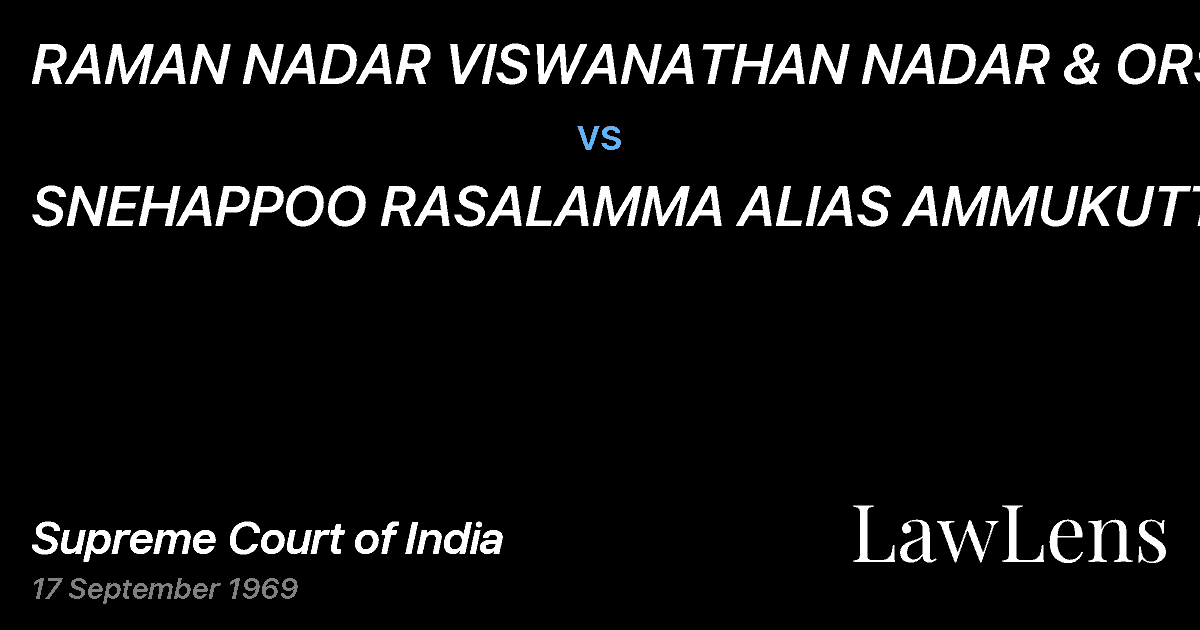 Preview image for RAMAN NADAR VISWANATHAN NADAR & ORS. vs. SNEHAPPOO RASALAMMA ALIAS AMMUKUTTY & 4OTHERS
