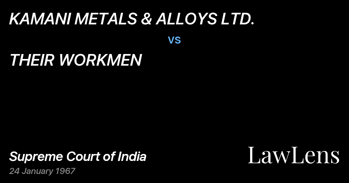 Preview image for KAMANI METALS & ALLOYS LTD. vs. THEIR WORKMEN