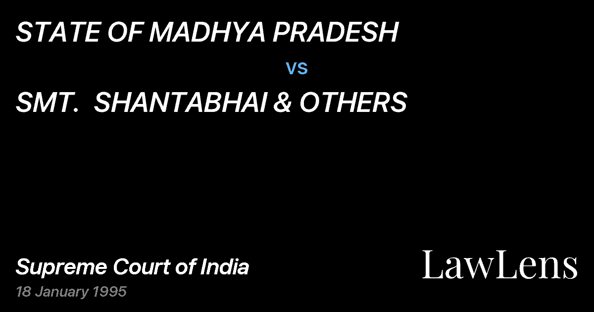Preview image for STATE OF MADHYA PRADESH vs. SMT.  SHANTABHAI & OTHERS