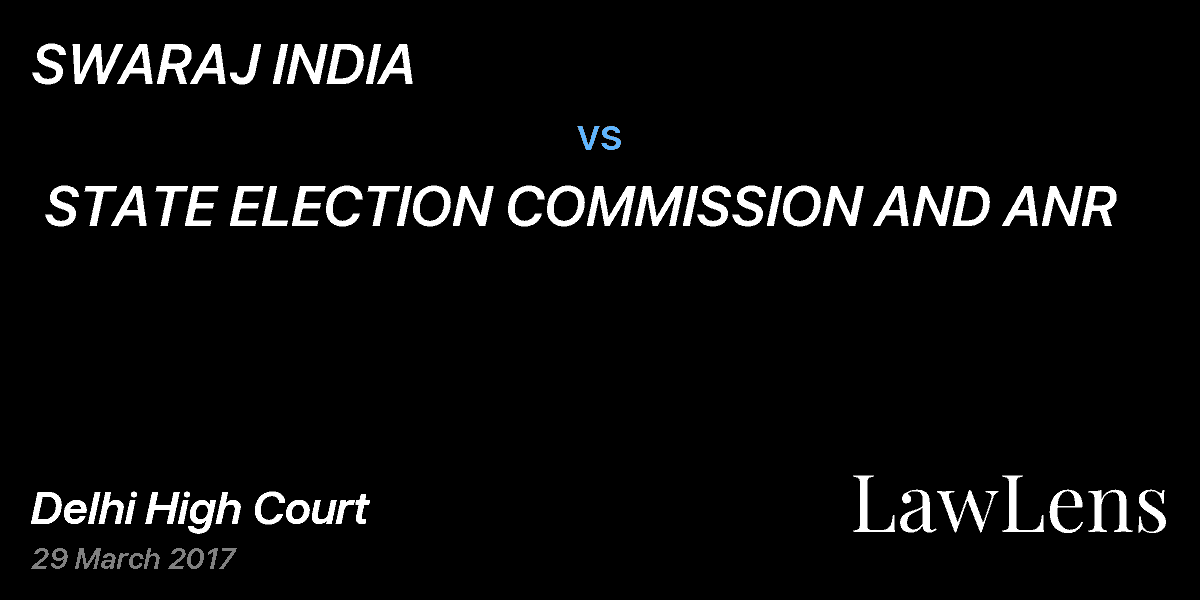 Preview image for SWARAJ INDIA  vs.  STATE ELECTION COMMISSION AND ANR