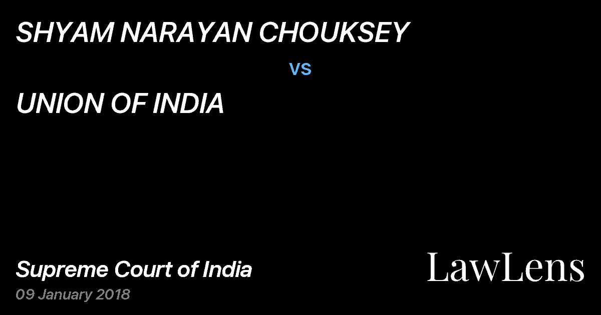 Preview image for SHYAM NARAYAN CHOUKSEY vs. UNION OF INDIA