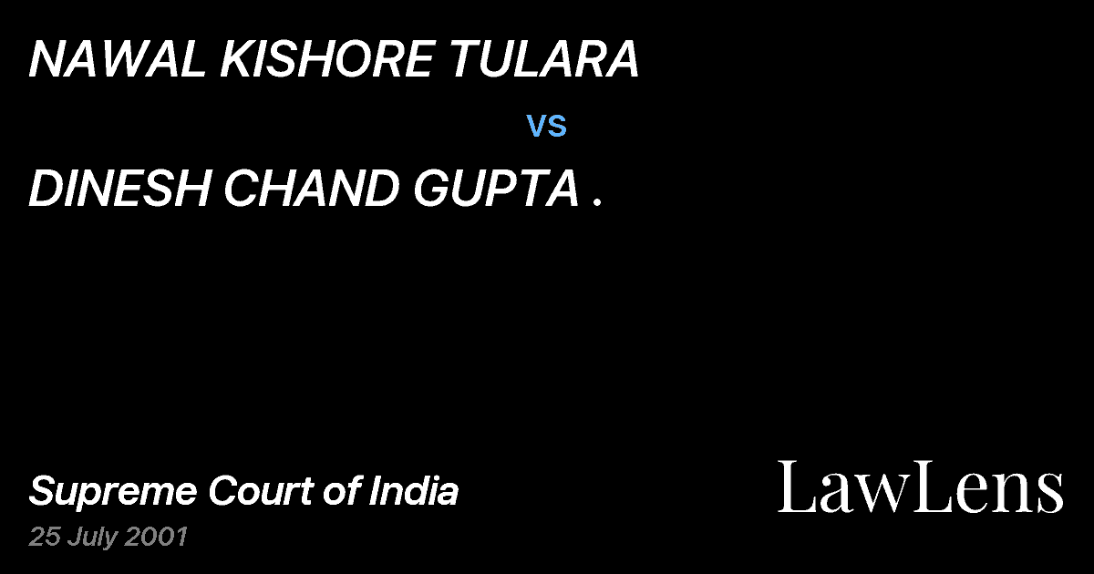 Preview image for NAWAL KISHORE TULARA vs. DINESH CHAND GUPTA .