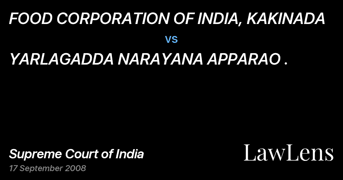 Preview image for FOOD CORPORATION OF INDIA, KAKINADA vs. YARLAGADDA NARAYANA APPARAO .