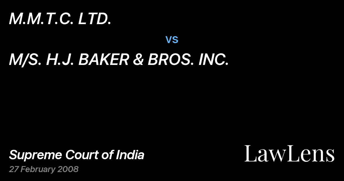 Preview image for M.M.T.C. LTD. vs. M/S. H.J. BAKER & BROS. INC.