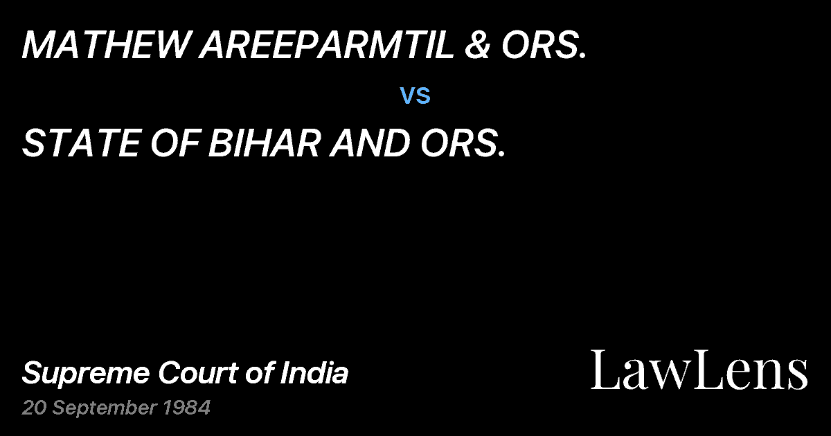 Preview image for MATHEW AREEPARMTIL & ORS. vs. STATE OF BIHAR AND ORS.