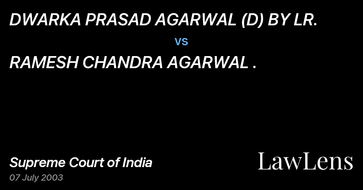 Preview image for DWARKA PRASAD AGARWAL (D) BY LR. vs. RAMESH CHANDRA AGARWAL .