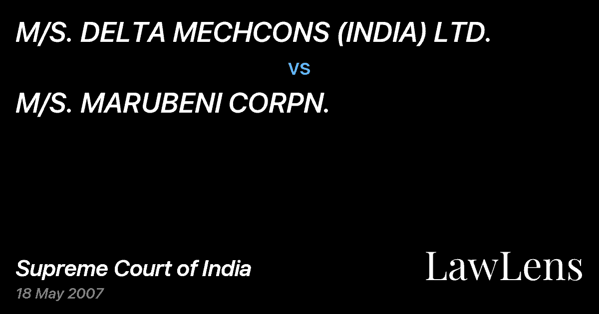 Preview image for M/S. DELTA MECHCONS (INDIA) LTD. vs. M/S. MARUBENI CORPN.
