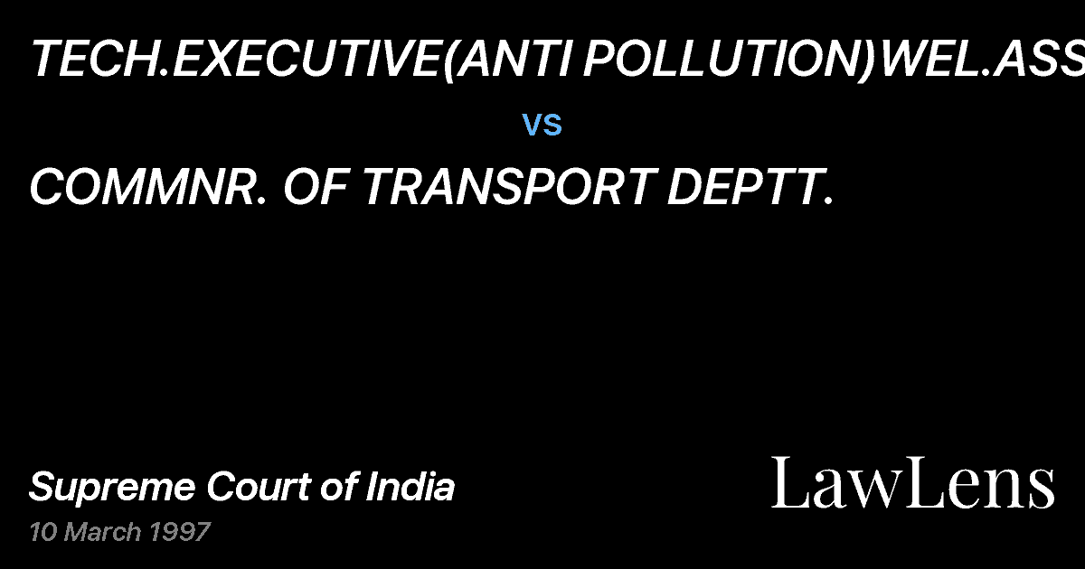 Preview image for TECH.EXECUTIVE(ANTI POLLUTION)WEL.ASSON. vs. COMMNR. OF TRANSPORT DEPTT.
