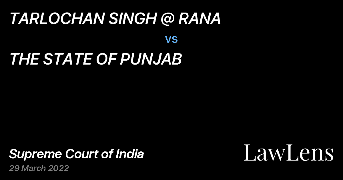 Preview image for TARLOCHAN SINGH @ RANA vs. THE STATE OF PUNJAB