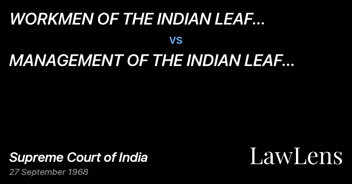 Preview image for WORKMEN	 OF  THE  INDIAN LEAF  TOBACCO	DEVELOPMENT  COMPAN vs. MANAGEMENT OF THE INDIAN LEAF TOBACCO DEVELOPMENT  CO. LTD