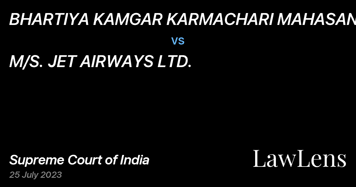 Preview image for BHARTIYA KAMGAR KARMACHARI MAHASANGH vs. M/S. JET AIRWAYS LTD.