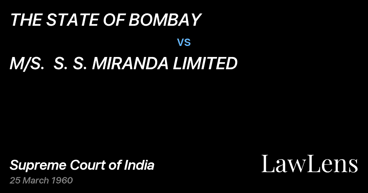 Preview image for THE STATE OF BOMBAY vs. M/S.  S. S. MIRANDA LIMITED