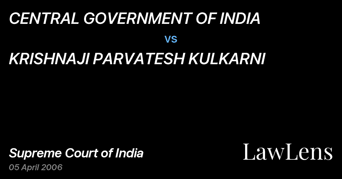 Preview image for CENTRAL GOVERNMENT OF INDIA vs. KRISHNAJI PARVATESH KULKARNI