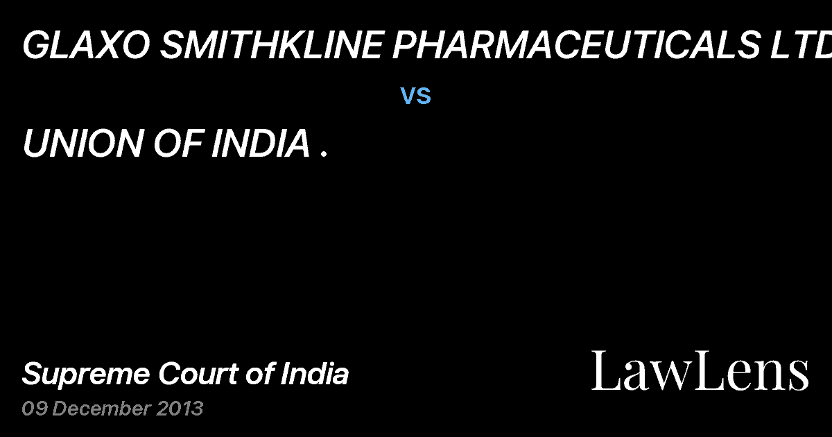 Preview image for GLAXO SMITHKLINE PHARMACEUTICALS LTD. vs. UNION OF INDIA .