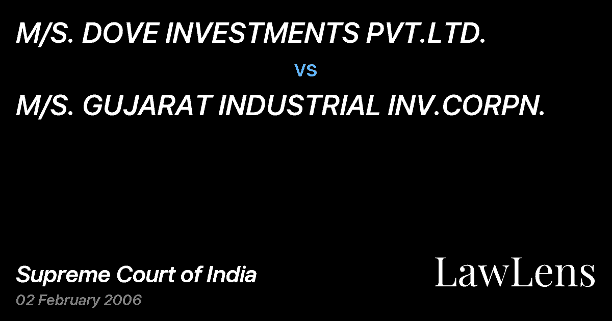 Preview image for M/S. DOVE INVESTMENTS PVT.LTD. vs. M/S. GUJARAT INDUSTRIAL INV.CORPN.