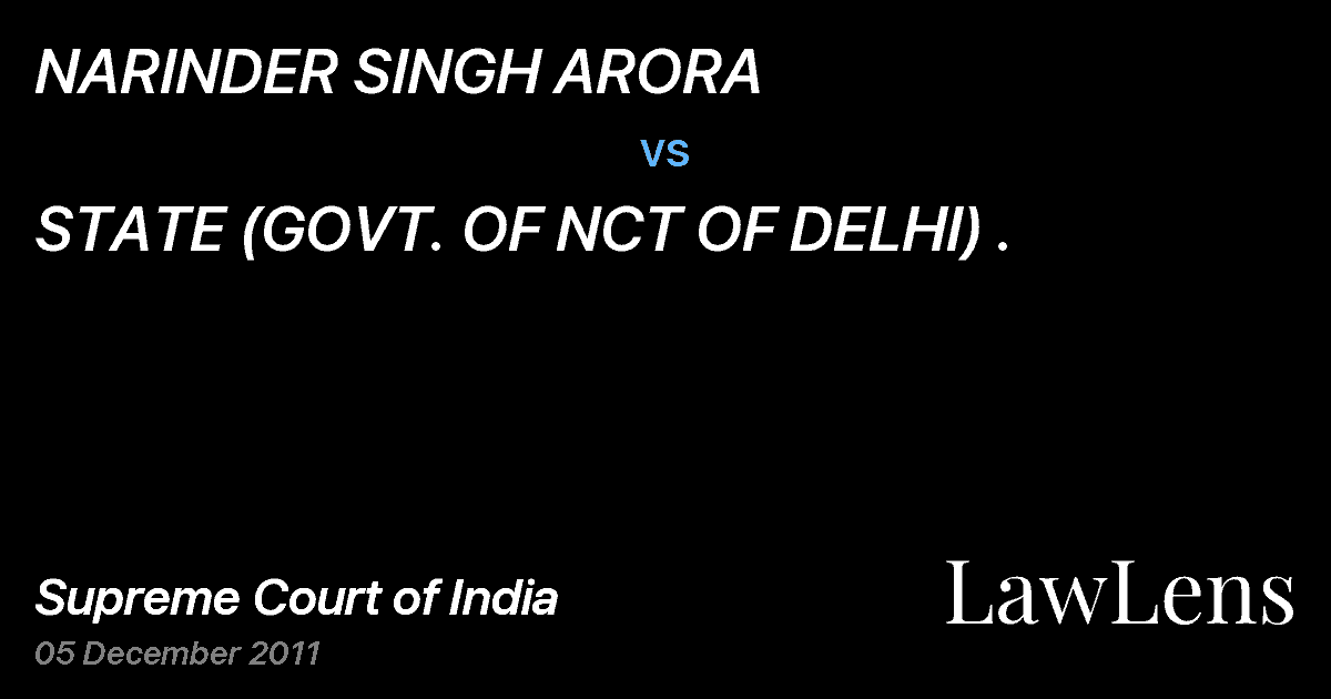 Preview image for NARINDER SINGH ARORA vs. STATE (GOVT. OF NCT OF DELHI) .