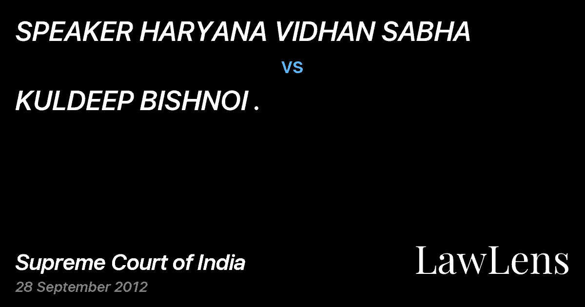 Preview image for SPEAKER HARYANA VIDHAN SABHA vs. KULDEEP BISHNOI .