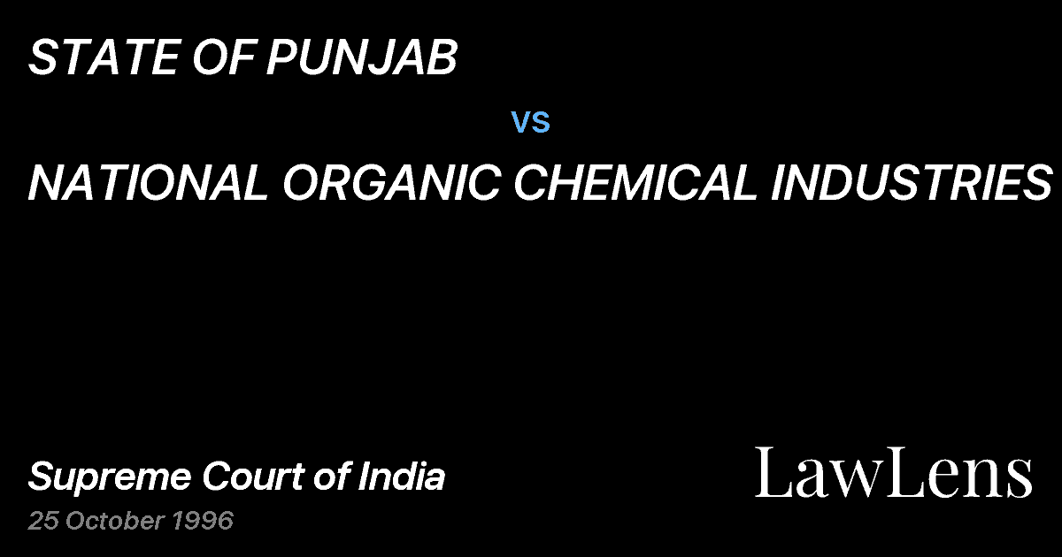 Preview image for STATE OF PUNJAB vs. NATIONAL ORGANIC CHEMICAL INDUSTRIES
