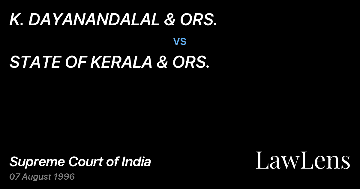 Preview image for K. DAYANANDALAL & ORS. vs. STATE OF KERALA & ORS.