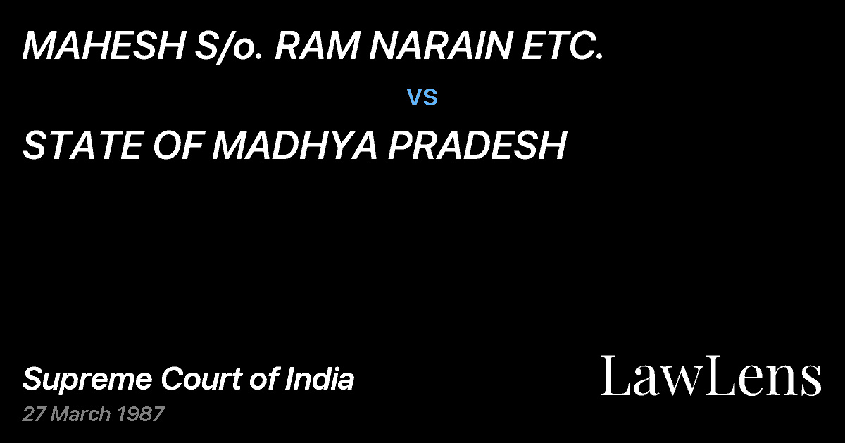 Preview image for MAHESH S/o. RAM NARAIN ETC. vs. STATE OF MADHYA PRADESH