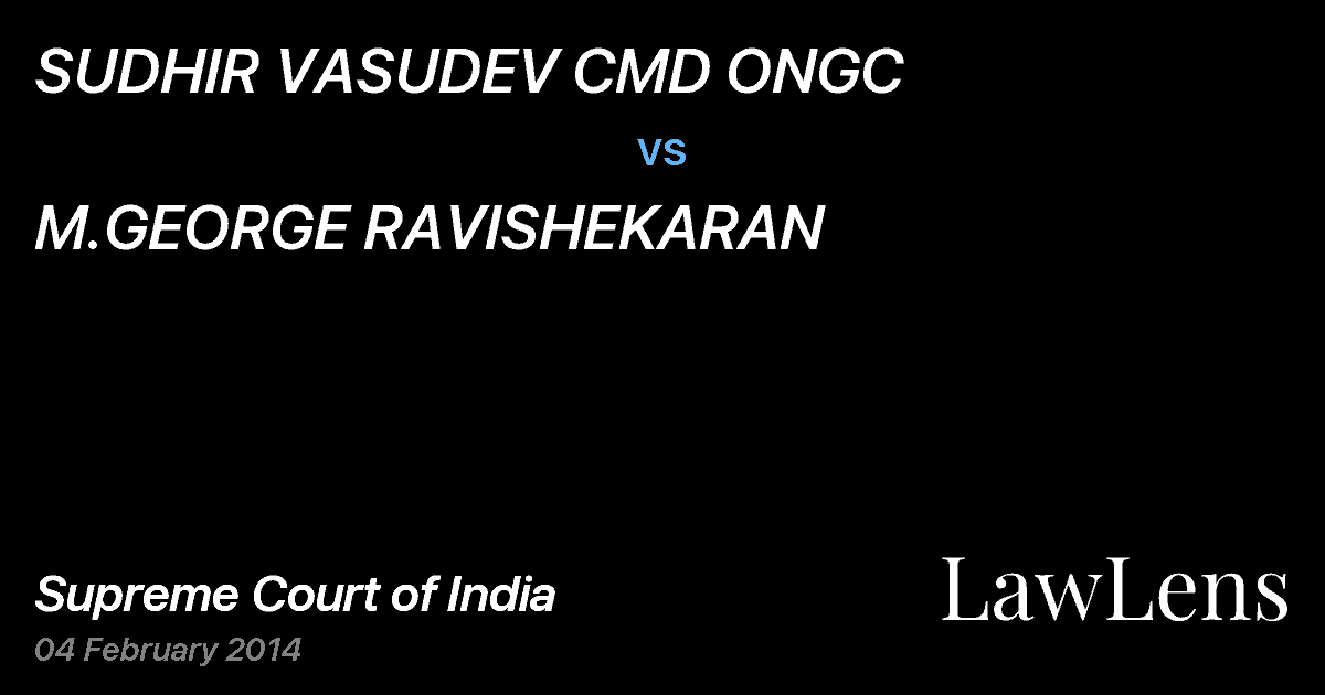 Preview image for SUDHIR VASUDEV CMD ONGC vs. M.GEORGE RAVISHEKARAN