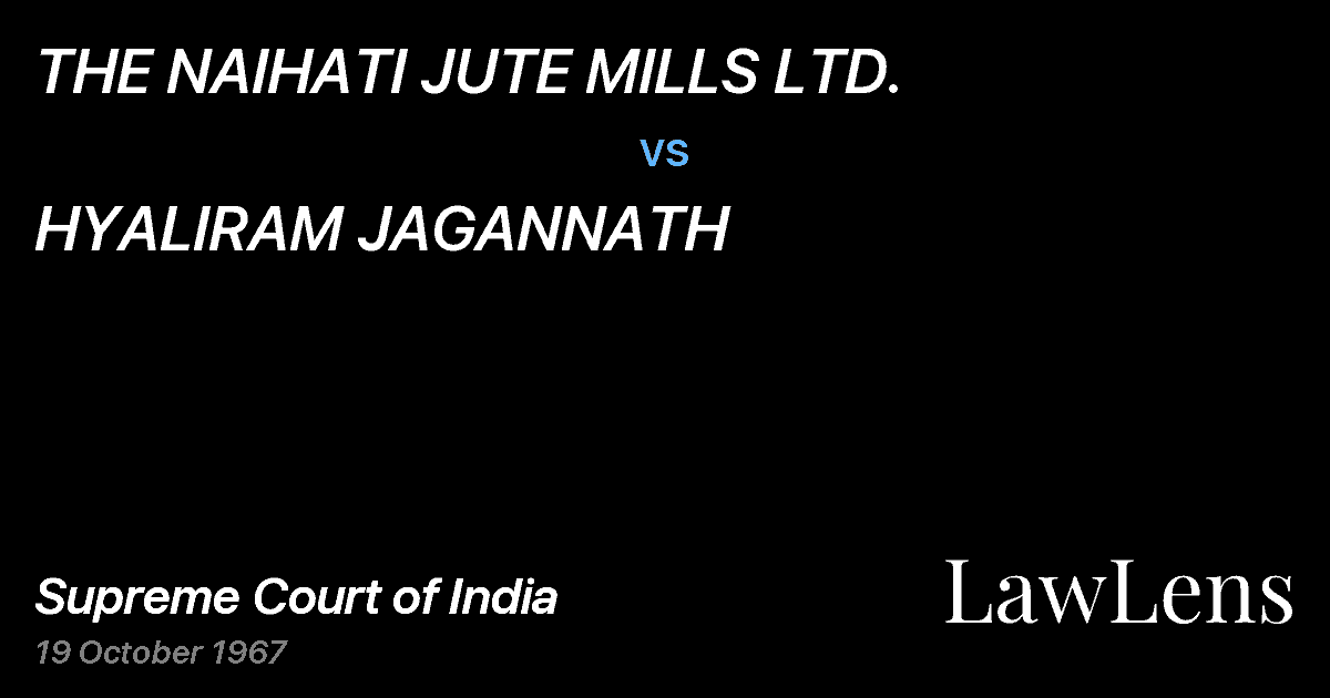 Preview image for THE NAIHATI JUTE MILLS LTD. vs. HYALIRAM JAGANNATH