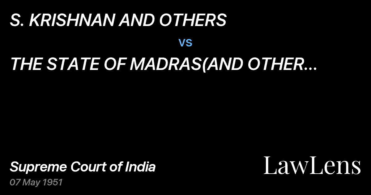 Preview image for S. KRISHNAN AND OTHERS vs. THE STATE OF MADRAS(AND OTHER PETITIONS)UNION OF INDIA--In
