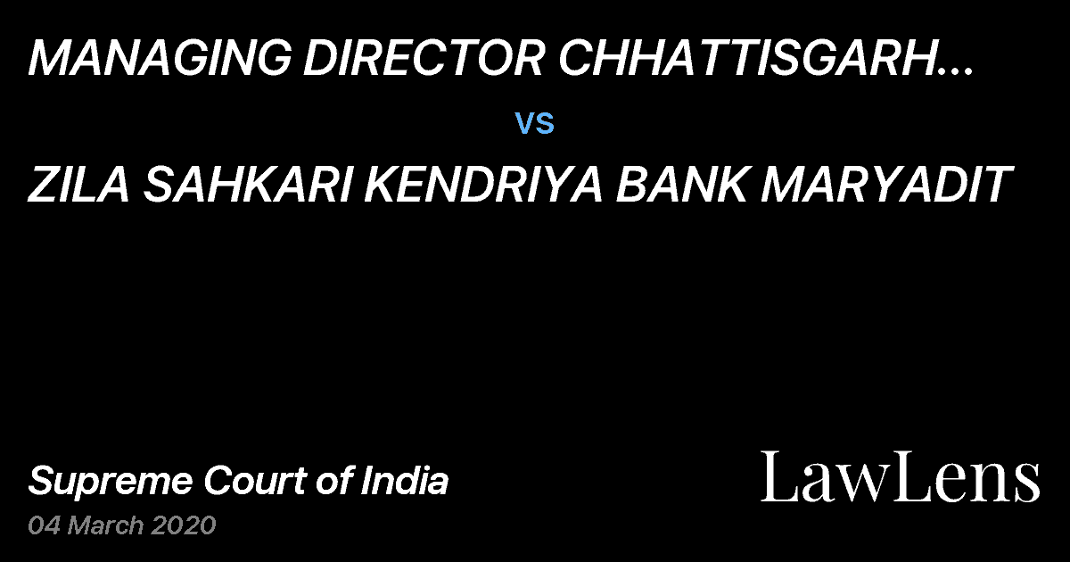 Preview image for MANAGING DIRECTOR CHHATTISGARH STATE CO OPERATIVE BANK MARYADIT vs. ZILA SAHKARI KENDRIYA BANK MARYADIT