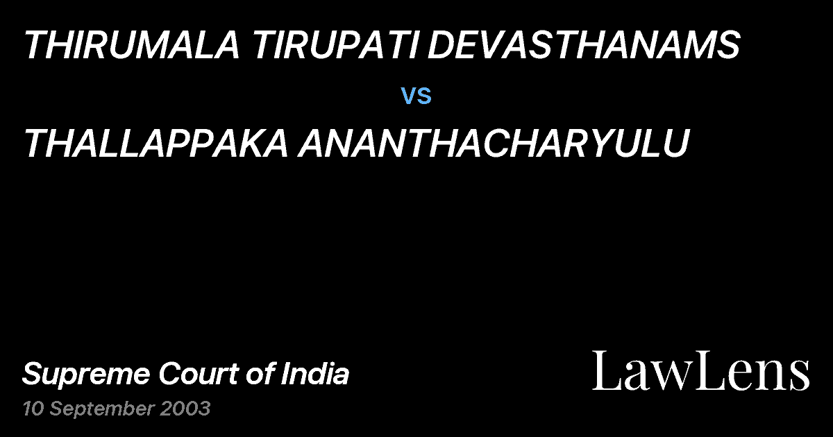 Preview image for THIRUMALA TIRUPATI DEVASTHANAMS vs. THALLAPPAKA ANANTHACHARYULU